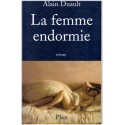 La femme endormie, Alain Duault, 2003 - roman d'amour