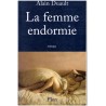 La femme endormie, Alain Duault, 2003 - roman d'amour