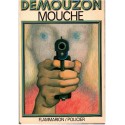 Mouche, Demouzon, 1976 - détective privé, mystère, roman policier
