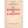 Chronique de la tradition perdue, T2 Le respect de l'argent, Paul Dresse, 1957 - dédicacé par Paul Dresse, histoire Belgique