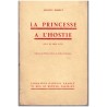 La princesse à l'hostie, Jacques Debout, 1934 - théâtre chrétien des Cahiers Catholiques