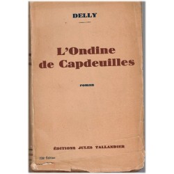 L'ondine de Capdeuilles,...