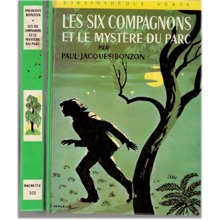 Les six Compagnons et le mystère du parc, Paul-Jacques Bonzon, 1966 - aventures, bande d'amis, bibliothèque verte