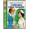 L'infirmière mène l'enquête, Suzanne Pairault, 1978 - infirmière, histoires pour petites filles, bibliothèque verte