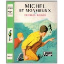Michel et Monsieur X, Georges Bayard, 1976 - mystère, bibliothèque verte , bibliothèque verte