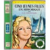 Cinq jeunes filles en Armorique, Georges G. Toudouze, 1969 - aventures filles, traversée en bateau, bibliothèque verteL
