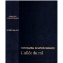 L'allée du roi, Françoise Chandernagor, 1982 - roman historique, Louis XIV, biographie Françoise d'Aubigné