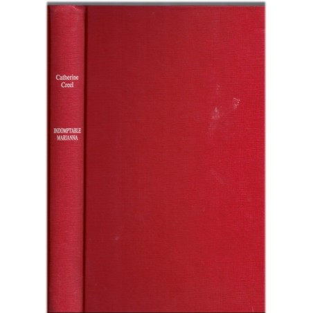 Indomptable Marianna, Catherine Creel, 1984 - ruée vers l'or 1900, Alaska, grand nord, romanesque