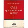 La grande patience, T2, Celui qui voulait voir la mer, Bernard Clavel, 1970 - 2e guerre mondiale, exode 1940, amour maternel