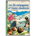 Les six Compagnons et l'avion clandestin, Paul-Jacques Bonzon, 1967 - avion disparu, mystères jeunesse, bibliothèque verte