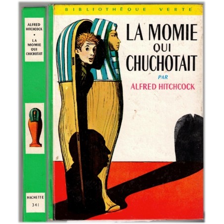 La momie qui chuchotait, Alfred Hitchcock, 1969 - Egypte ancienne, suspense jeunesse, mystères jeunesse, bibliothèque verte