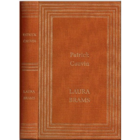 Laura Brams, Patrick Cauvin, 1985 - réincarnation, roman d'amour