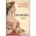 Ervamoïra, Suzanne Chantal, 1982 - vin de Porto, vallée du Douro, Portugal, saga familiale, vins,