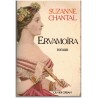 Ervamoïra, Suzanne Chantal, 1982 - vin de Porto, vallée du Douro, Portugal, saga familiale, vins,