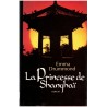 La Princesse de Shanghaï, Emma Drummond, 1992 - Shangaï, Chine 1920,
