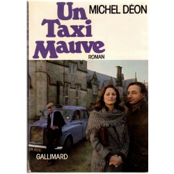 Un taxi mauve, Michel Déon,...