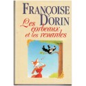 Les corbeaux et les renardes, Françoise Dorin, 1989 - mœurs 1980, rôle de la femme 1980