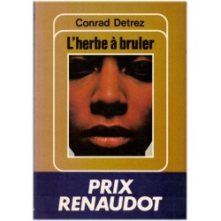 L'herbe à brûler, Conrad...