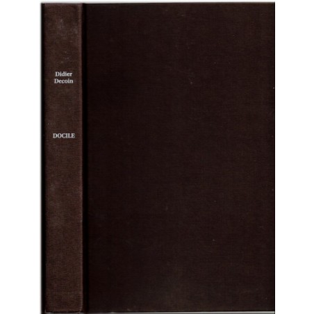 Docile, Didier Decoin, 1995 - l'amour d'un enfant de 12 ans pour la libraire en tant de guerre