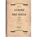 Aurore de Brüsfeld, Delly, 1950 - mystère, mariage arrangé, roman sentimental