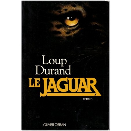 Le jaguar, Loup Durand, 1989 - mystère