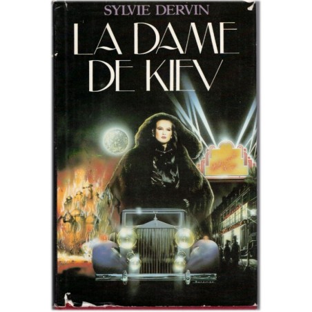 La dame de Kiev, Sylvie Dervin, 1986 - émigrée russe, femme aventureuse, roman d'amour