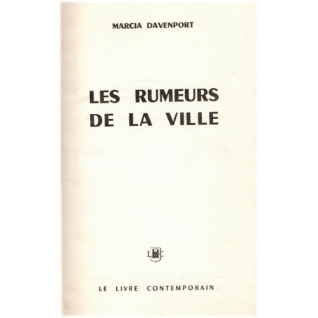 Les rumeurs de la ville, Marcia Davenport, 1960 - roman d'amour