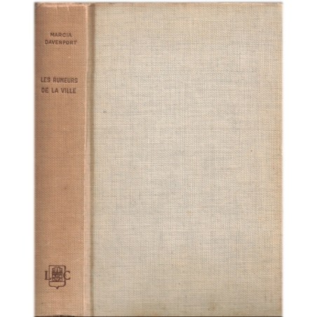 Les rumeurs de la ville, Marcia Davenport, 1960 - roman d'amour