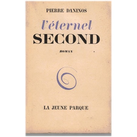 L'éternel second, Pierre Daninos, 1942 - roman