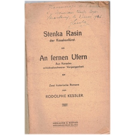 Stenka Rasin, An fernen Ufern, Rodolphe Kessler, 1937 - Kosakenfürst, Kanada, dédicacé par l'auteur, alsatiques