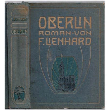 Oberlin, Roman aus der Revolutionszeit im Elsass, Friedrich Lienhard, 1917 - Révolution en Alsace, alsatiques