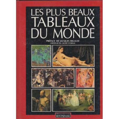 Les plus beaux tableaux du monde, Jaques Rigaud, 1988 - Peintres, art