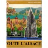 Toute l'Alsace, Henry Riegert, 1972 - Tourisme Alsace, histoire Alsace, les Alsaciens