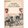 Livre blanc des "Malgré-nous" d'Alsace et de Lorraine, Armand Zahner - Alsace occupée, alsaciens incorporés de force