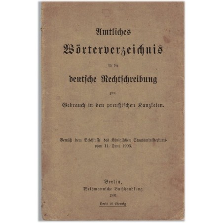 Amtliches Wörterverzeichnis für die deutsche Rechtschreibung, 1903 - vocabulaire juridique allemand