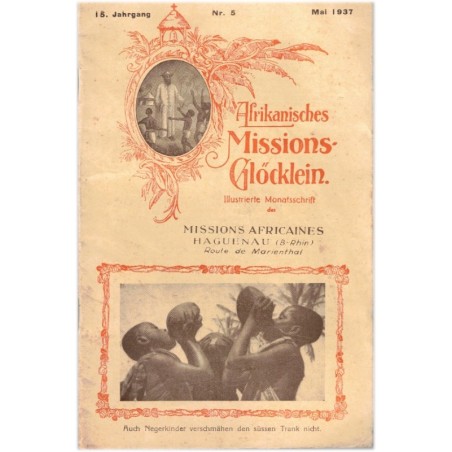Missions africaines Haguenau, Afrikanisches Missions Glöcklein, Mai 1937  - alsatiques, missionnaire Afrique