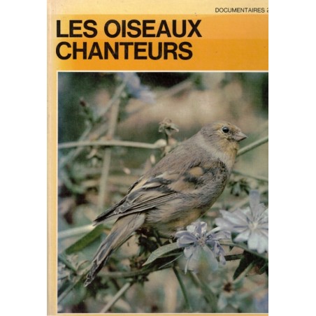 Les oiseaux chanteurs, Armando Grasselli, 1970 -  ornithologie, documentaires Alpha