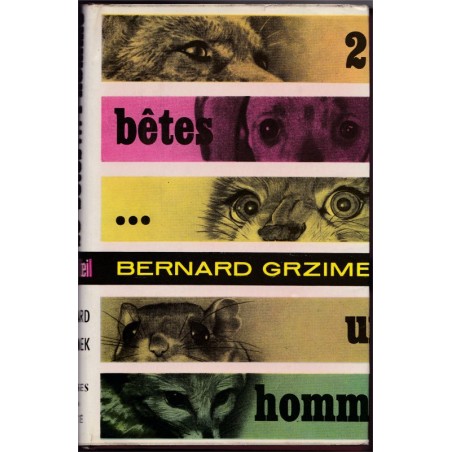 20 bêtes 1 homme, Bernard Grzimek, 1958 - animaux sauvages, comportement animaux