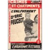 L'enlèvement d'Eric Peugeot, l'assassinat de Mrs Florence Wilson, Crimes et Châtiments, 1960 - Le Touquet, faits-divers,