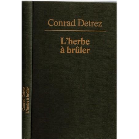 L'herbe à brûler, Conrad Detrez, 1978 - guérilla, Brésil années 1960, Amérique du Sud, Belgique