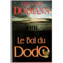 Le bal du dodo, Geneviève Dormann, 1990 - Ile Maurice, colonie française au XVIIIe siècle