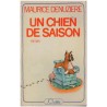 Un chien de saison, Maurice Denuzière, 1980 - chiens, relations maître et chien, roman animalier