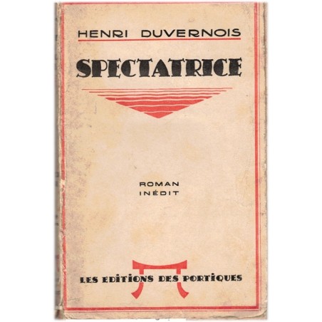 Spectatrice, Henri Duvernois, 1929 - roman