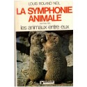 La symphonie animale, Les animaux entre eux,  1979 - sexualité des animaux, zoologie, animaux sauvages,