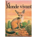 Le monde vivant, Michaël Chinery, Solar, 1977 - animaux, flore, nature, écologie