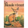 Le monde vivant, Michaël Chinery, Solar, 1977 - animaux, flore, nature, écologie
