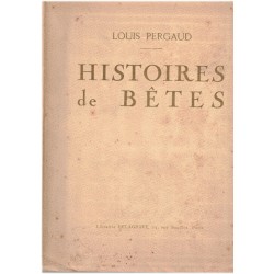 Histoires de bêtes, Louis...