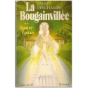 La Bougainvillée, T2 Quatre-Epices, Fanny Deschamps, 1982 - colonies françaises, amours au XVIIIe siècle, sous Louis XV