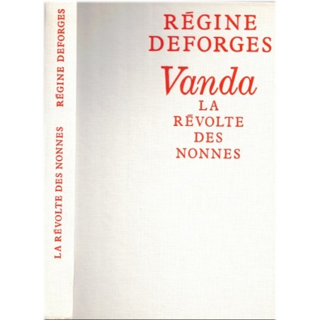 Vanda, la révolte des nonnes, Régine Deforges, 1986 - XVe siècle, couvent de femmes, hordes barbares, loups