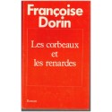 Les corbeaux et les renardes, Françoise Dorin, 1988 - mœurs 1980, rôle de la femme 1980